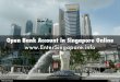 Open Bank Account in Singapore Online