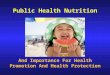 Public health nutrition