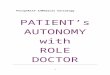 Patient's Autonomy and Role Doctor
