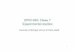 Epid 600 Class 7 Experimental Studies