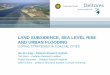 IAHR 2015 - Land subsidence, sea level rise and urban flooding, Lange, Deltares, 20150630