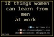10 Things Women Can Learn From Men At Work