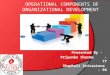 Operational components of OD - By Priyanka & Shephali