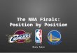 The NBA Finals: Position by Position