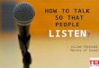 How to speak to make people listen!