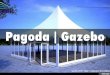 Pagoda | Gazebo