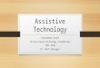 Assistive technology presentation 1