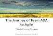 The Journey Of Team ADA To Agile