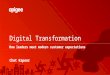 Digital Transformation: How leaders meet modern customer expectations