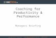 Coaching for Productivity & Performance with WeThrive - Managers Briefing