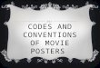 Codes and conventions of movie posters