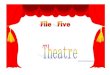 File five   theatre- 2nd level