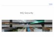 MQ Security Overview