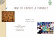 How to export a product