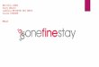 One fine stay
