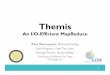 Themis: An I/O-Efficient MapReduce (SoCC 2012)