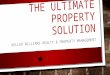 The ultimate property solution