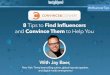 8 Tips to Find Influencers and Convince Them to Help You