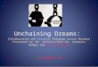 Unchaining dreams.1