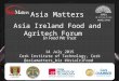 "New Realities in Asian Markets for Ireland:The Success of Origin Green" Aidan Cotter