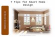 7 Tips for Smart Home Design