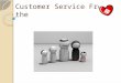 Customer service comes from the heart afwj