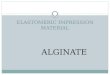 Elastomeric impression material-ALGINATE