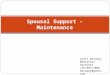 Spousal Support / Maintenance