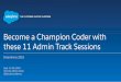 Become a Champion Coder with these 11 Admin Track Sessions