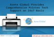 Arete Global Provides Comprehensive Printer Tech Support on 24x7 Basis