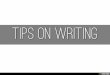 Tips on Writing