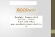 Goodwin Commercial Presentation