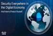 Security Everywhere in the Digital Economy