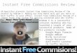 Instant Free Commissions Review