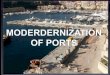 Modernization of ports