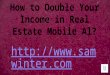 How to double your income in real estate mobile al