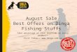 August Sale - Best Offers On Dinga Fishing Stuffs