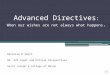 Advanced directives