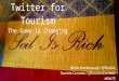 Twitter for Tourism - The Game is Changing