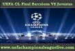 Watch Live Barcelona vs Juventus Football Streaming