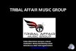 Tribal Affair Music Group