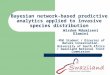 Bayesian network-based predictive analytics applied to invasive species distribution