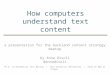 How computers understand text content - by Anna Divoli
