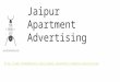 Jaipur apartment advertising