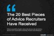 The 20 Best Pieces of Advice Recruiters Have Received
