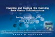 Powering and Cooling the Evolving Data Center Infrastructure