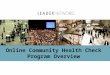 Online Community Health Check Service Overview