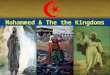 Mohammed and the rise of the kingdoms of islam. rhodes