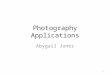 Photography and Photographic Practices