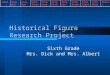 Historical Figure Research Project